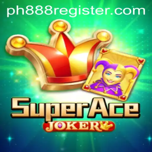 SuperAceJoker: The Exciting World of PH888's Latest Game